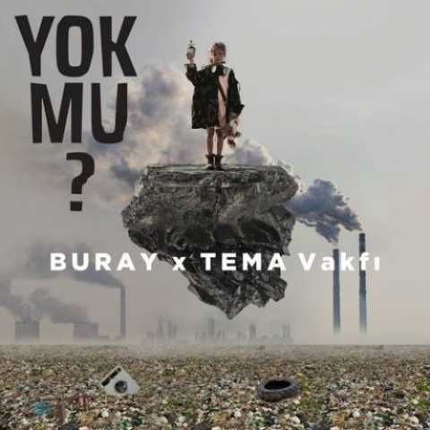 Download Music Buray - Yok Mu 3 Download Music Buray - Yok Mu