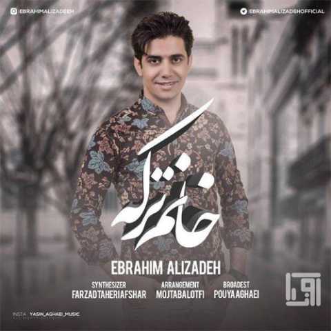 Download Music Ebrahim Alizadeh - Khanome Torke