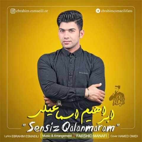 Download Music Ebrahim Esmaeili - Sensiz Qalanmaram