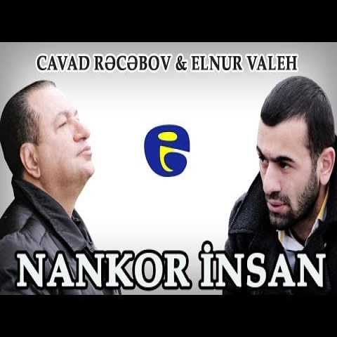 Download Music Elnur Valeh - Nankor insan 2015 ft Cavad Recebov