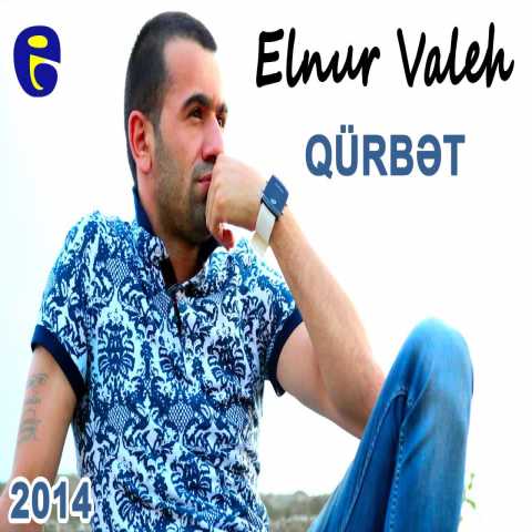 Download Music Elnur Valeh - Qurbet 2014