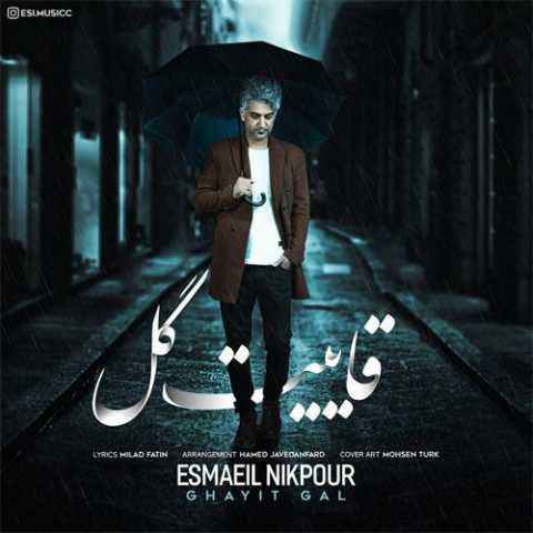 Download Music Esmaeil Nikpour - Ghayit Gal