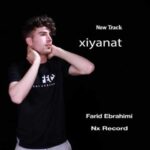 Download Music Farid Ebrahimi – Xiyanat