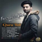 Download Music Farzad Soltani - Qara Tel 2 Download Music Farzad Soltani – Qara Tel