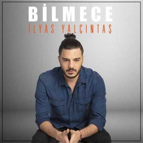 Download Music Ilyas Yalcintas - Bilmece