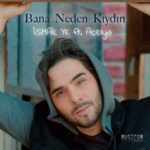 Download Music Ismail YK - Bana Neden Kiydin 2 Download Music Ismail YK – Bana Neden Kiydin