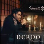 Download Music Ismail YK – Derdo Baba