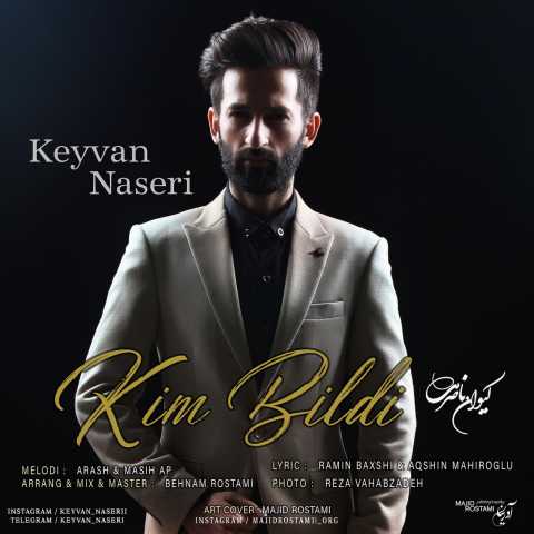 Download Music Keyvan Naseri - Kim Bildi