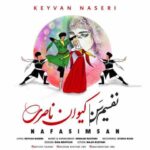 Download Music Keyvan Naseri - Nafasim San 2 Download Music Keyvan Naseri – Nafasim San