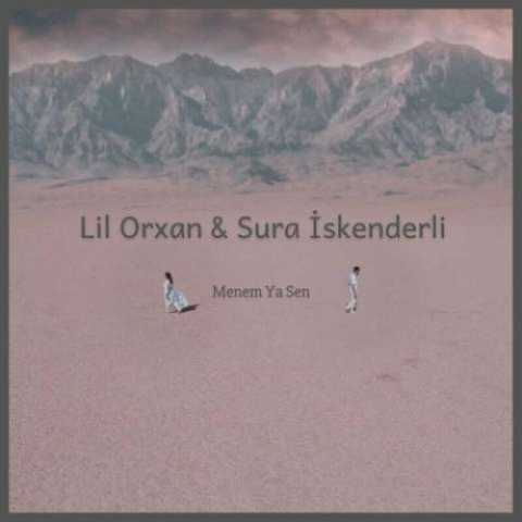Download Music Lil Orxan - Menem Ya Sen Remix