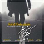 Download Music Mehdi Babazadeh – Gunlarim Sansiz