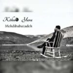 Download Music Mehdi Babazadeh – Kohna Yara