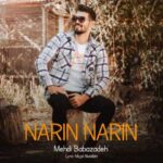 Download Music Mehdi Babazadeh – Narin Narin