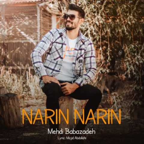 Download Music Mehdi Babazadeh - Narin Narin