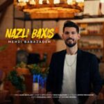 Download Music Mehdi Babazadeh – Nazli Baxis