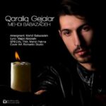 Download Music Mehdi Babazadeh – Qaranliq Gejalar