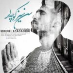 Download Music Mehdi Babazadeh – San Siz Kucalar
