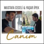 Download Music Mustafa Ceceli – Canim