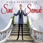 Download Music Namiq Qaracuxurlu – Seni Sevmek