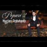 Download Music Nurlan Ordubadli – Popuri