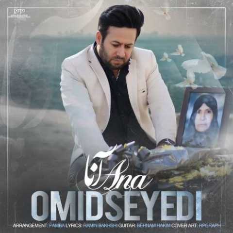 Download Music Omid Seyedi - Ana
