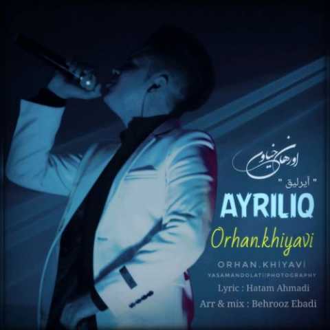 Download Music Orhan Khiyavi - Ayrlig