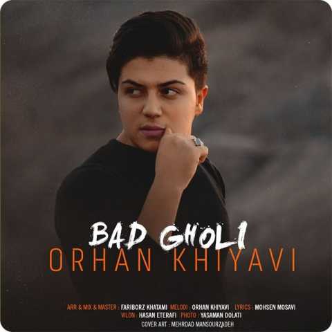 Download Music Orhan Khiyavi - Bad Gholi