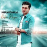 Download Music Orhan Khiyavi – Khanoomam