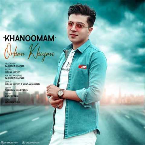 Download Music Orhan Khiyavi - Khanoomam