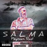 Download Music Peyman Rad – Salma