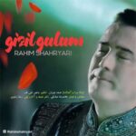 Download Music Rahim Shahriary - Gizil Gulum 2 Download Music Rahim Shahriary – Gizil Gulum