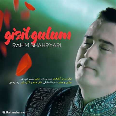 Download Music Rahim Shahriary - Gizil Gulum 1 Download Music Rahim Shahriary - Gizil Gulum