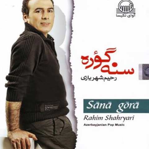 Download Music Rahim Shahriary - Sana Gora