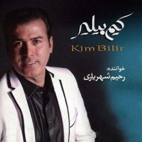 Download Music Rahim Shahriary - Seva Bilmazsan