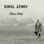 Download Music Rubail Azimov – Olan Olub