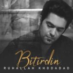 Download Music Ruhallah Khodadad - Bitirdin 2 Download Music Ruhallah Khodadad – Bitirdin