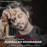 Download Music Ruhallah Khodadad - Kendim Ettim Kendim Buldum 2 Download Music Ruhallah Khodadad – Kendim Ettim Kendim Buldum