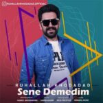 Download Music Ruhallah Khodadad – Sene Demedim