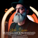 Download Music Ruhallah Khodadad – Urek Sozlarim