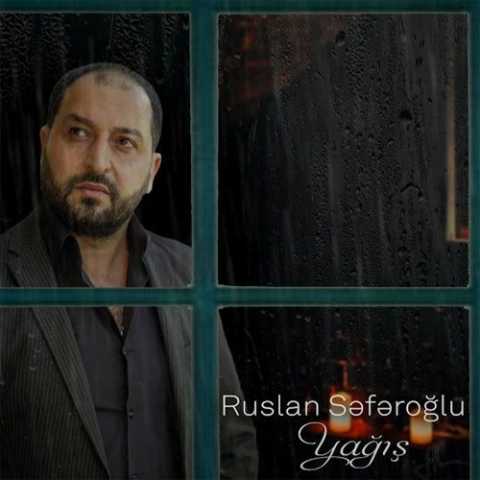 Download Music Ruslan Seferoglu - Yagish 4 Download Music Ruslan Seferoglu - Yagish