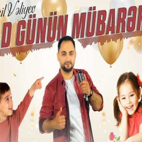 Download Music Samil Veliyev - Ad Gunun Mubarek