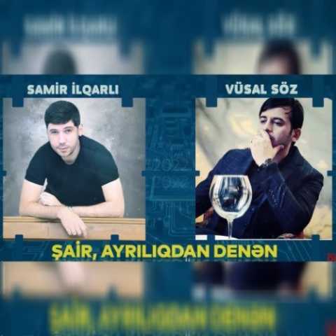 Download Music Samir Ilqarli - Sair Ayriliqdan Denen