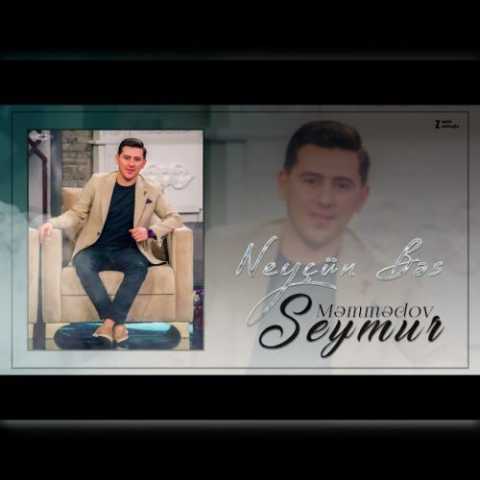 Download Music Seymur Memmedov - Neycun Bes