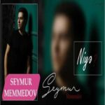 Download Music Seymur Memmedov – Niye