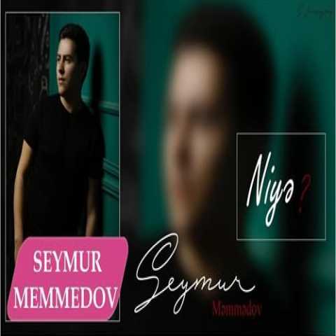 Download Music Seymur Memmedov - Niye