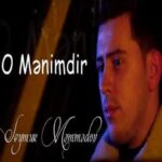 Download Music Seymur Memmedov - O Menimdir 2 Download Music Seymur Memmedov – O Menimdir