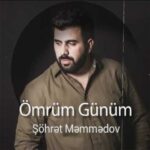 Download Music Sohret Memmedov – Omrum Gunum