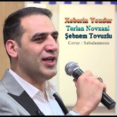 Download Music Terlan Novxani - Xeberin Yoxdur