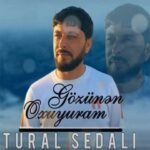 Download Music Tural Sedali – Gozunen Oxuyuram