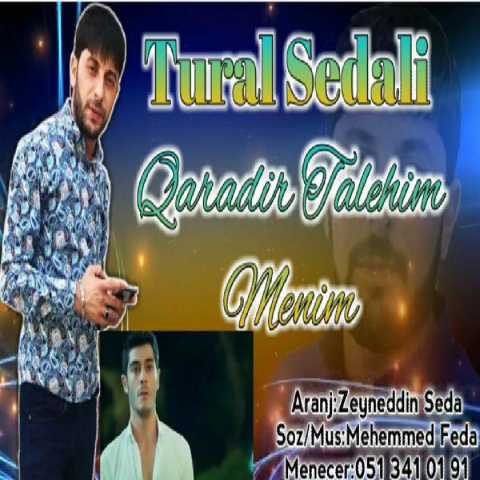 Download Music Tural Sedali - Qaradir Talehim Menim